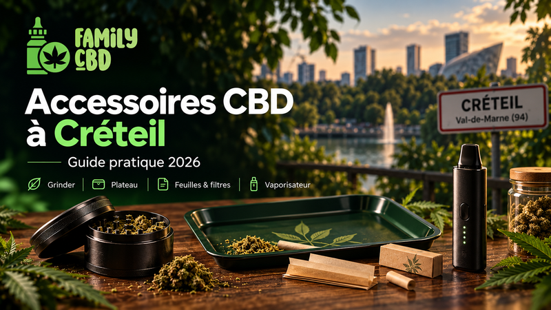 Accessoires CBD à Créteil : grinder, plateau, feuilles, filtres et vaporisateur